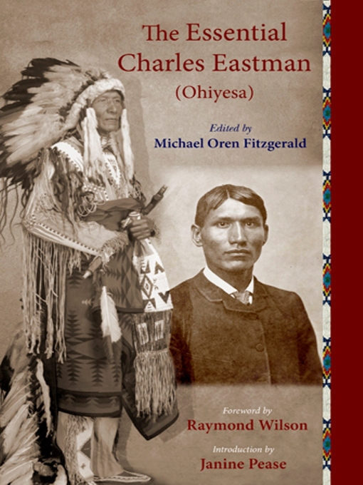 Title details for The Essential Charles Eastman (Ohiyesa) by Charles Eastman - Available